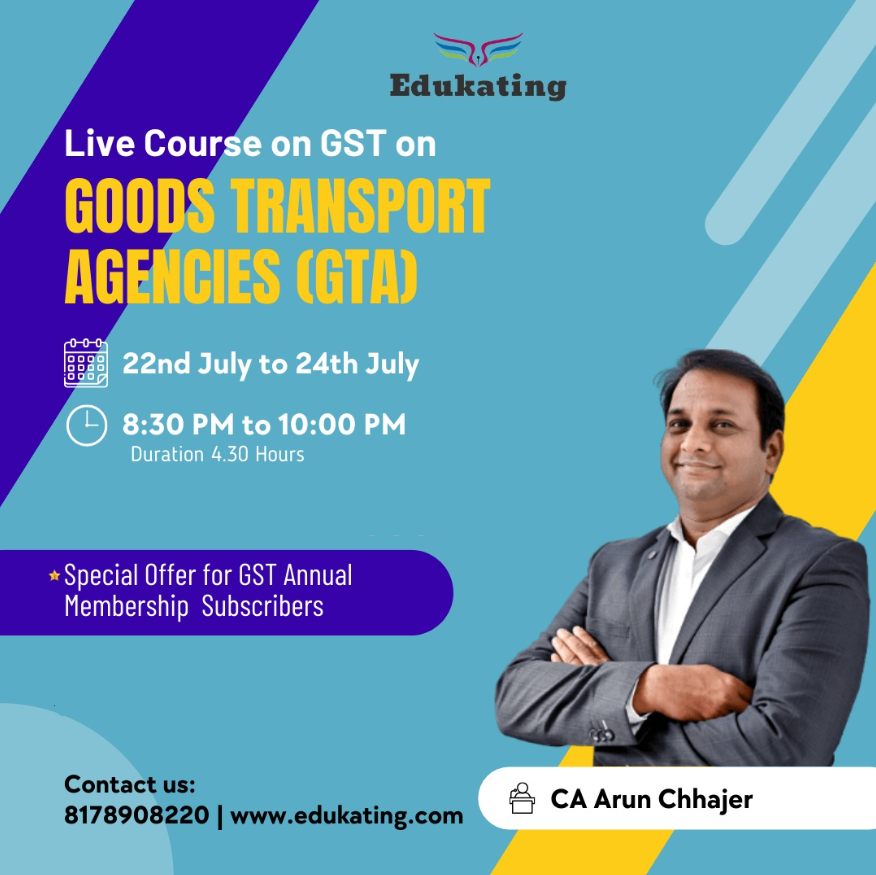 Course on GST on Goods Transport Agencies (GTA)