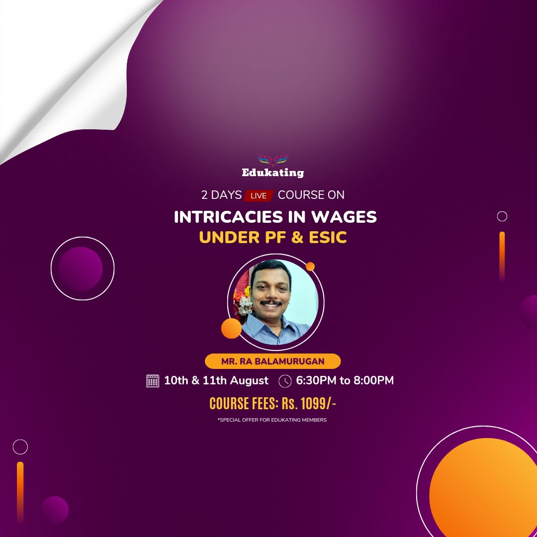 Course on Intricacies in Wages under PF & ESIC